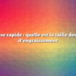 Réponse rapide : quelle est la taille des porcs d’engraissement